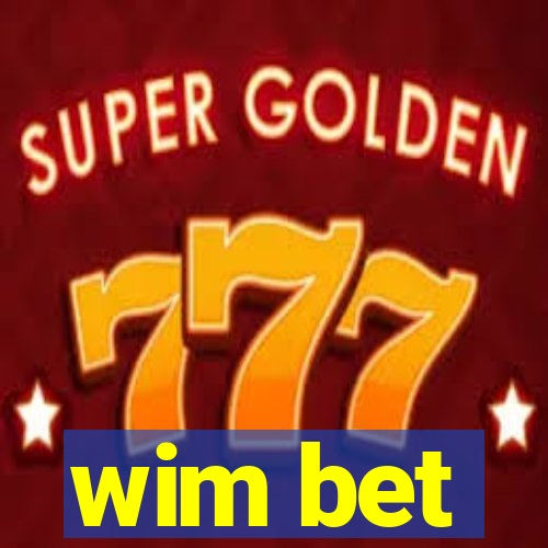 wim bet
